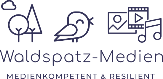 Waldspatz-Medien – Medienkompetenz- & Resilienzförderung